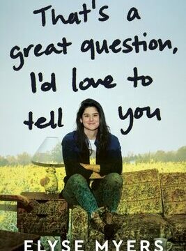 That's a Great Question, I'd Love to Tell You