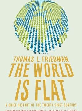World Is Flat 3.0: A Brief History of the Twenty-First Century (Further Updated and Expanded)