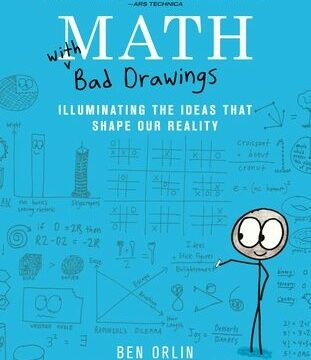 Math with Bad Drawings: Illuminating the Ideas That Shape Our Reality