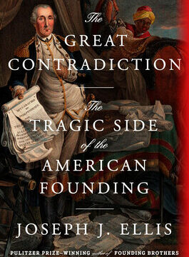Great Contradiction: The Tragic Side of the American Founding