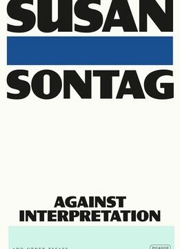 Against Interpretation: And Other Essays