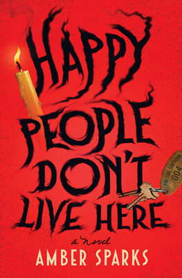 Happy People Don't Live Here