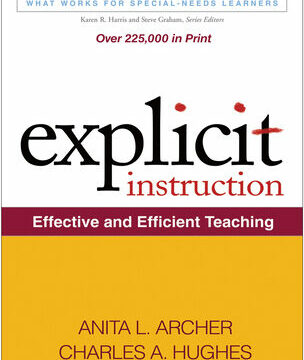 Explicit Instruction: Effective and Efficient Teaching