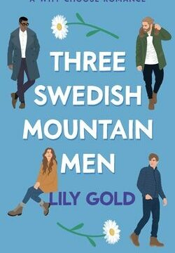 Three Swedish Mountain Men