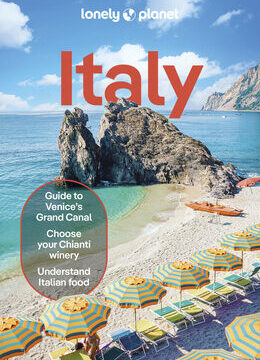 Lonely Planet Italy: Detailed Itineraries Travel Like a Local Insider Tips Covers Rome, Milan & the Lakes, Venice, Tuscany, and More