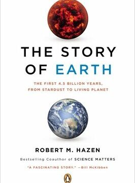 Story of Earth: The First 4.5 Billion Years, from Stardust to Living Planet