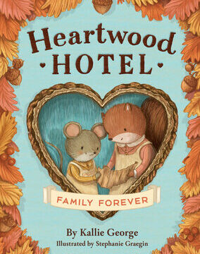 Heartwood Hotel: Family Forever