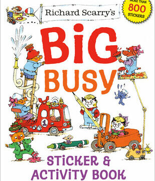 Richard Scarry's Big Busy Sticker & Activity Book