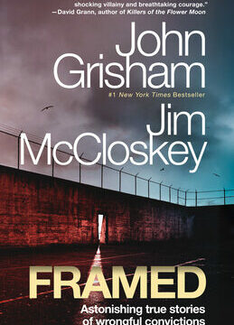 Framed: Astonishing True Stories of Wrongful Convictions