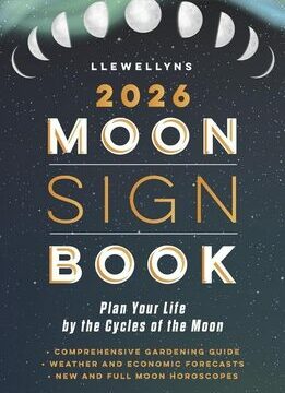 Llewellyn's 2026 Moon Sign Book: Plan Your Life by the Cycles of the Moon