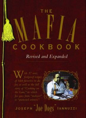Mafia Cookbook: Revised and Expanded