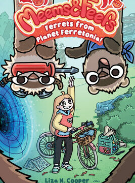 Ferrets from Planet Ferretonia!: Volume 1