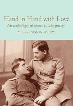 Hand in Hand with Love: An Anthology of Queer Classic Poetry