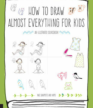How to Draw Almost Everything for Kids