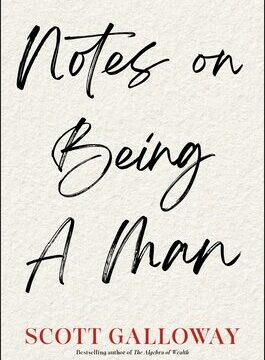 Notes on Being a Man