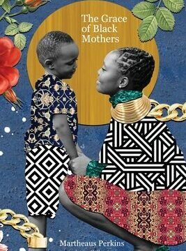 Grace of Black Mothers