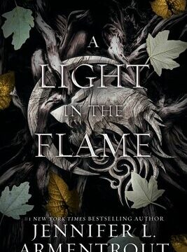 Light in the Flame: A Flesh and Fire Novel