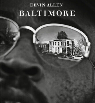 Devin Allen: Baltimore