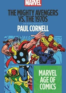 Mighty Avengers vs. the 1970s