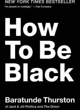 How to Be Black