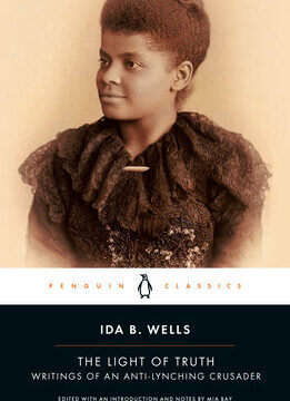 Light of Truth: Writings of an Anti-Lynching Crusader