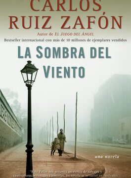 La Sombra del Viento / Shadow of the Wind