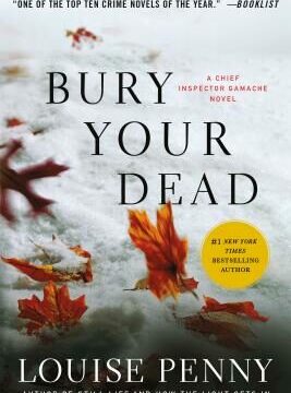 Bury Your Dead: A Chief Inspector Gamache Novel