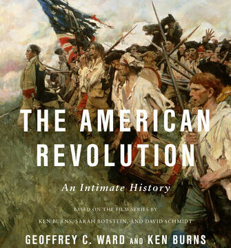 American Revolution: An Intimate History