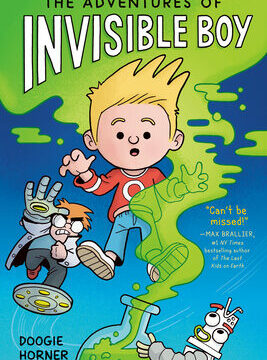 Adventures of Invisible Boy: A Graphic Novel