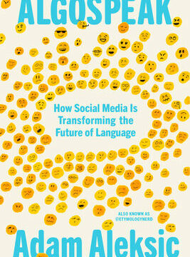Algospeak: How Social Media Is Transforming the Future of Language