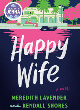 Happy Wife: A Read with Jenna Pick