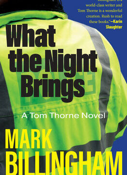 What the Night Brings: A Tom Thorne Novel