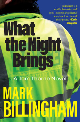 What the Night Brings: A Tom Thorne Novel