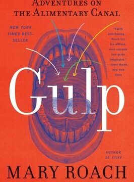 Gulp: Adventures on the Alimentary Canal