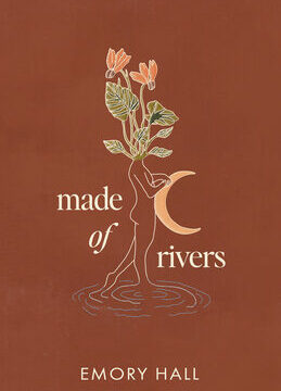 Made of Rivers [Revised & Expanded]