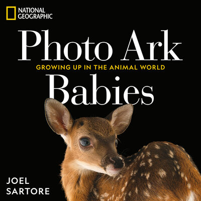 National Geographic Photo Ark Babies: Growing Up in the Animal World