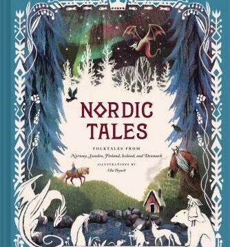 Nordic Tales: Folktales from Norway, Sweden, Finland, Iceland, and Denmark