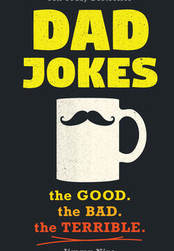Dad Jokes: Good, Clean Fun for All Ages!