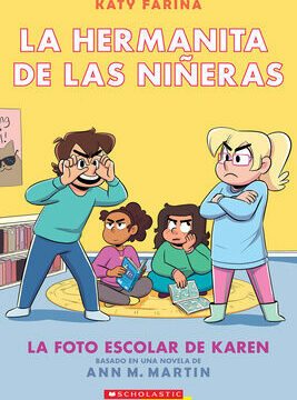 La Hermanita de Las Niñeras #5: La Foto Escolar de Karen (Karen's School Picture)