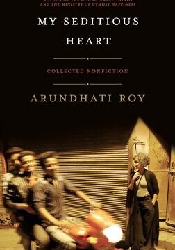My Seditious Heart: Collected Nonfiction