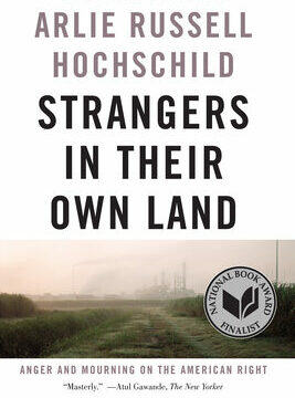 Strangers in Their Own Land: Anger and Mourning on the American Right