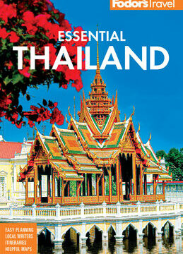 Fodor's Essential Thailand: With Cambodia & Laos
