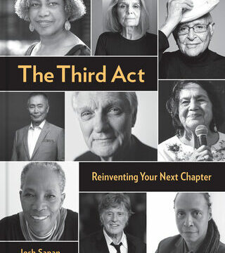 Third ACT: Reinventing Your Next Chapter