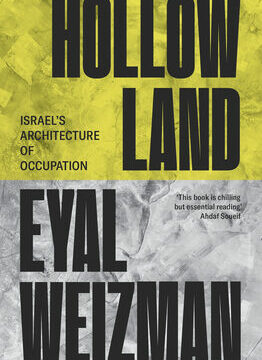 Hollow Land: Israel's Architecture of Occupation