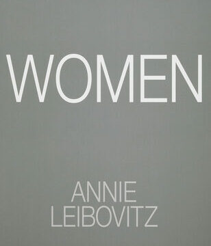 Annie Leibovitz: Women: 2025 Edition
