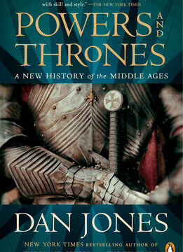 Powers and Thrones: A New History of the Middle Ages