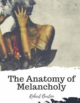 Anatomy of Melancholy