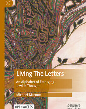 Living the Letters: An Alphabet of Emerging Jewish Thought