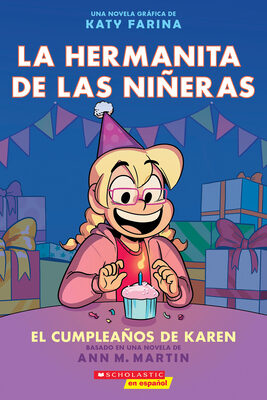 La Hermanita de Las Niñeras #6: El Cumpleaños de Karen (Karen's Birthday)