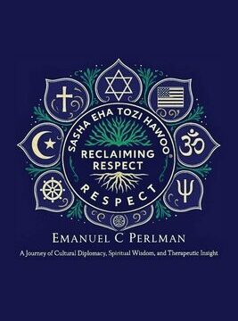 Reclaiming Respect: A Blueprint for Peace in a Divided World (Reclaiming Respect)